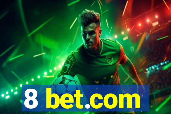 8 bet.com